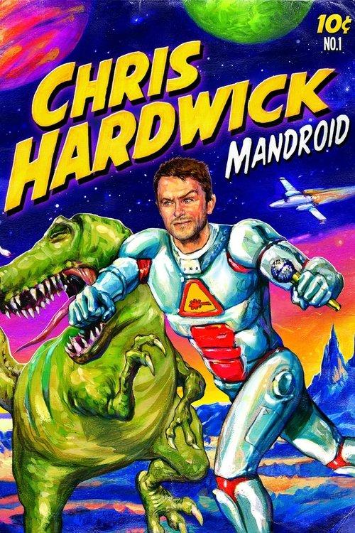 Chris Hardwick: Mandroid film afişi