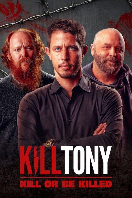 Kill Tony: Kill or Be Killed film afişi