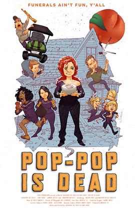 Pop-Pop Is Dead film afişi