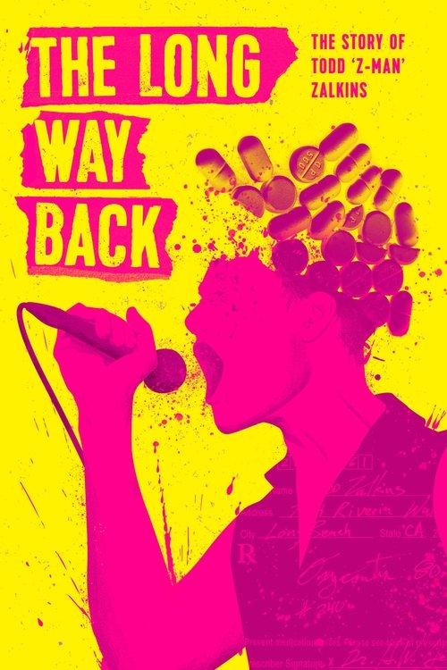 The Long Way Back: The Story of Todd Z-Man Zalkins film afişi