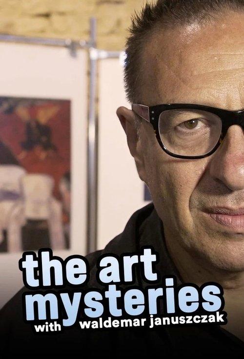 The Art Mysteries with Waldemar Januszczak dizi afişi