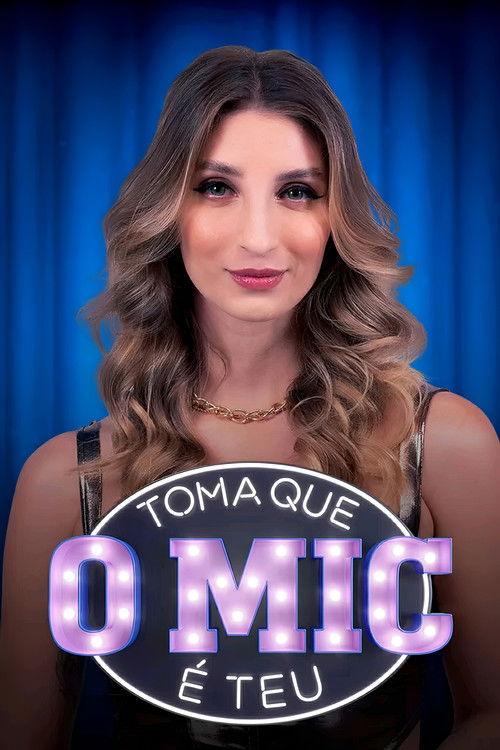 Toma Que o Mic é Teu! dizi afişi