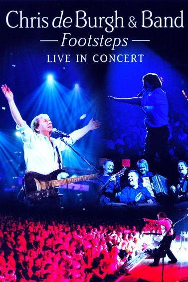 Chris de Burgh And Band Footsteps - Live In Concert film afişi