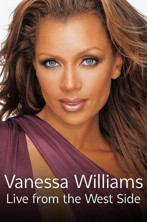 Vanessa Williams: Live From the West Side film afişi