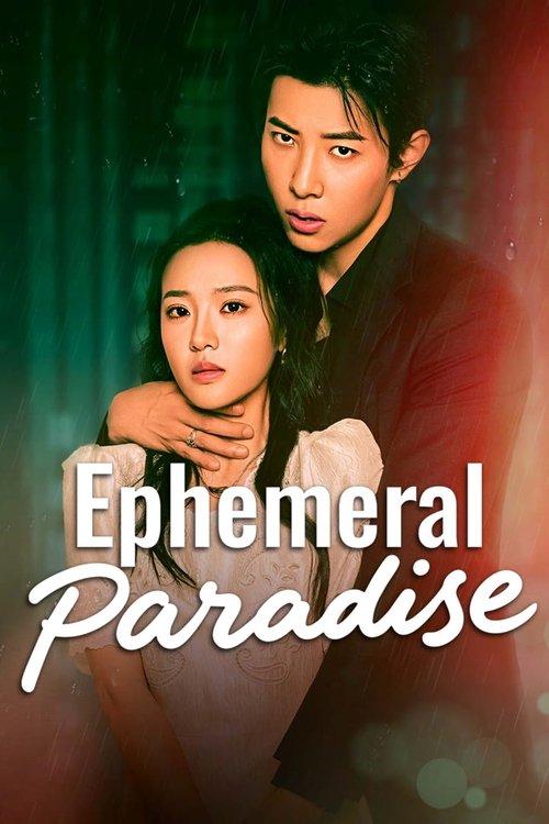 Ephemeral Paradise dizi afişi