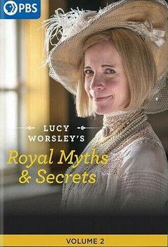 Lucy Worsley's Royal Myths & Secrets Sezon 2