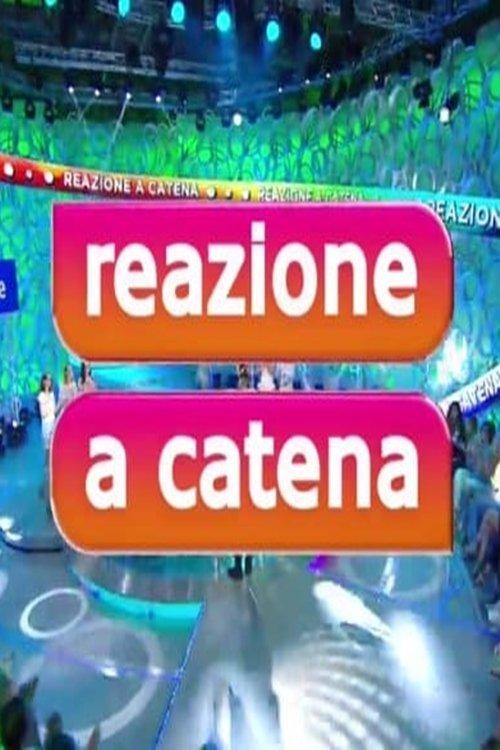 Reazione a catena - L'intesa vincente dizi afişi