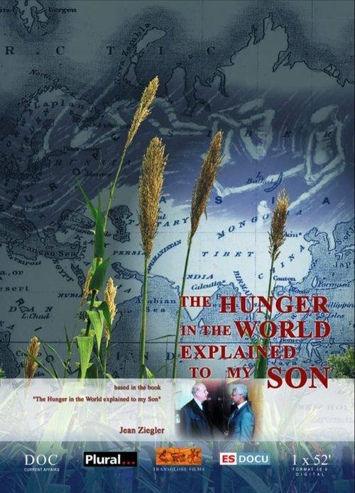 The hunger in the world explained to my son film afişi