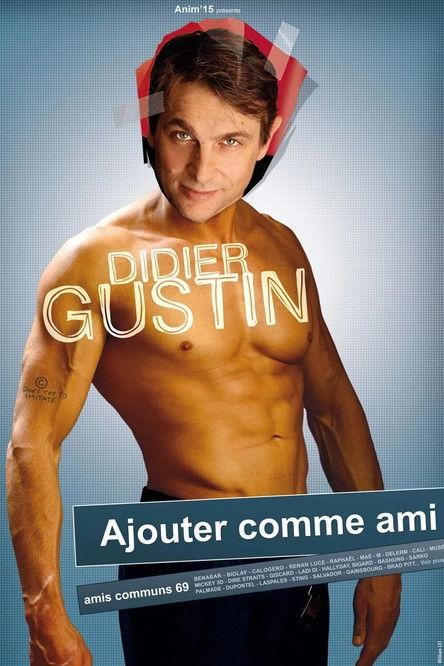 Didier Gustin - Ajouter Comme Ami film afişi