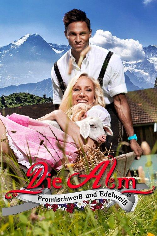 Die Alm - Promischweiß und Edelweiß dizi afişi