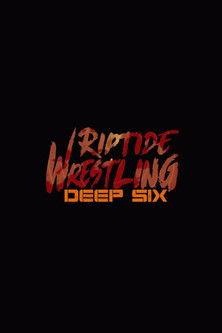 RIPTIDE: Deep Six film afişi
