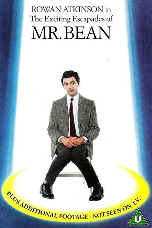 The Exciting Escapades of Mr. Bean film afişi