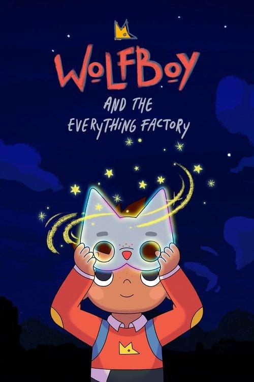 Wolfboy and the Everything Factory Sezon 1