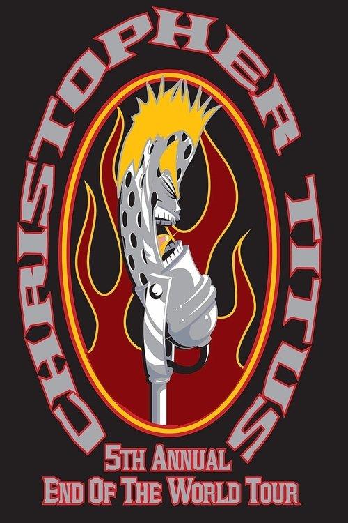 Christopher Titus: The 5th Annual End of the World Tour film afişi