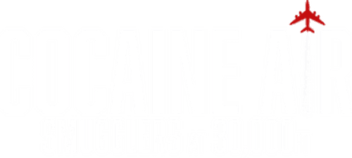 Cocaine Air: Smugglers at 30,000 Ft. logo