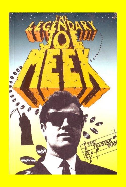 The Very Strange Story of the Legendary Joe Meek film afişi