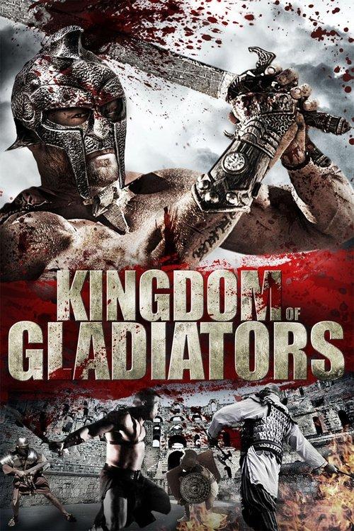 Kingdom of Gladiators film afişi