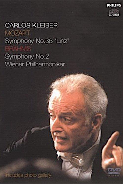 Carlos Kleiber: Mozart - Symphony No.36 "Linz", Brahms - Symphony No.2 film afişi