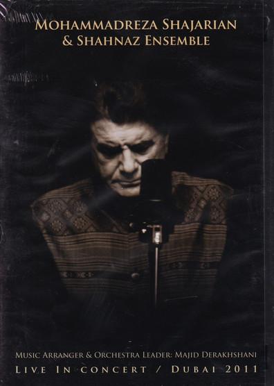 Mohammadreza Shajarian & Shahnaz Ensemble Live in Concert: Dubai film afişi