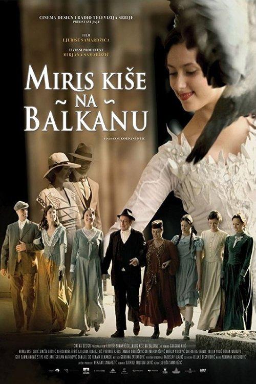 The Scent of Rain in the Balkans film afişi