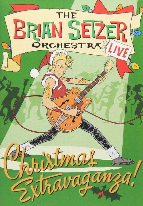 The Brian Setzer Orchestra: Christmas Extravaganza film afişi