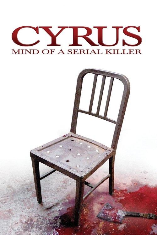 Cyrus: Mind of a Serial Killer film afişi