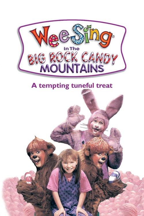 Wee Sing in the Big Rock Candy Mountains film afişi