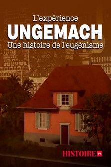 The Ungemach Experiment, a Story of Eugenics film afişi