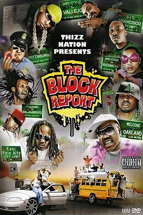 Thizz Nation Presents - The Block Report film afişi