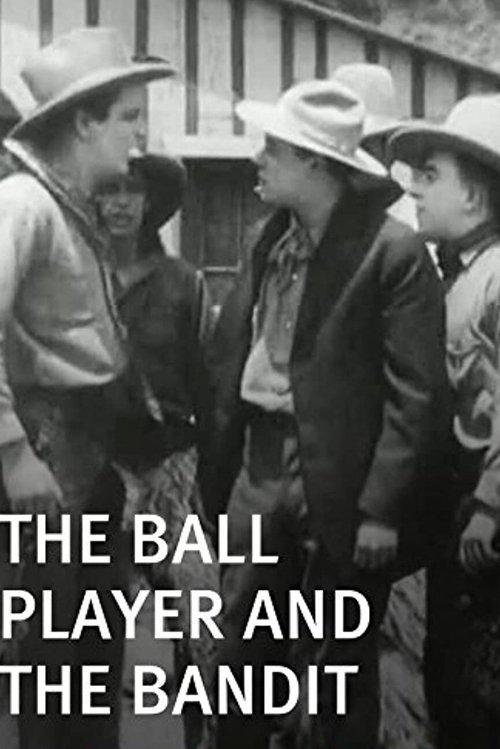 The Ball Player and the Bandit film afişi