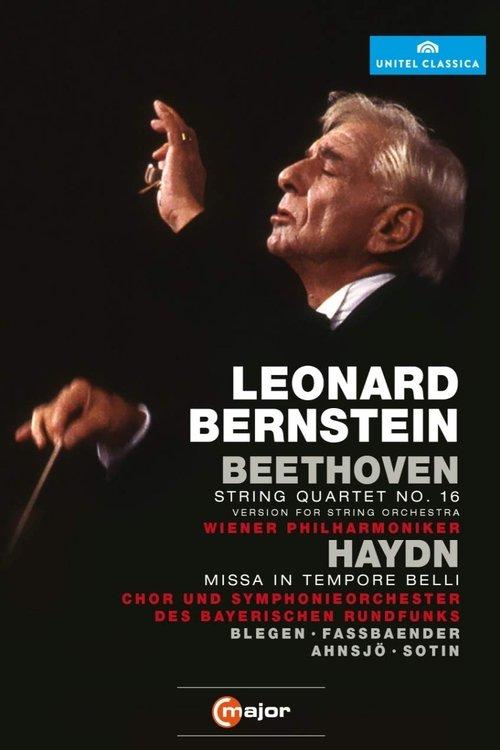 Leonard Bernstein Conducts Beethoven String Quartet No. 16 & Haydn Missa in Tempore Belli film afişi