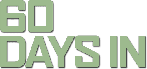 60 Days In logo