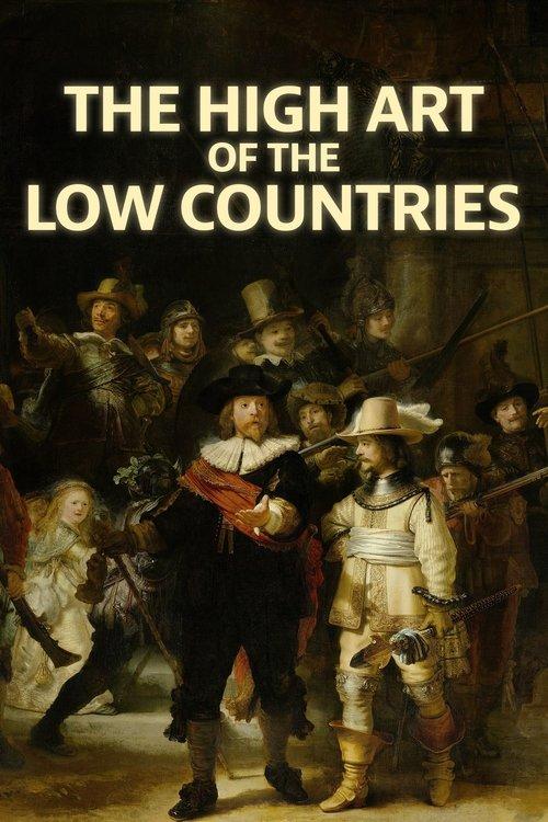 The High Art of the Low Countries dizi afişi