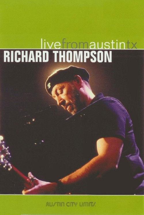 Richard Thompson: Live from Austin, TX film afişi