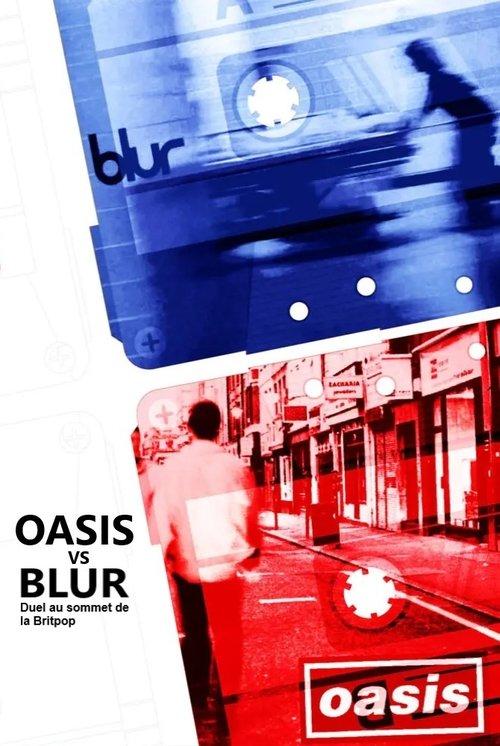 Oasis vs. Blur | Duel at the Peak of Britpop film afişi