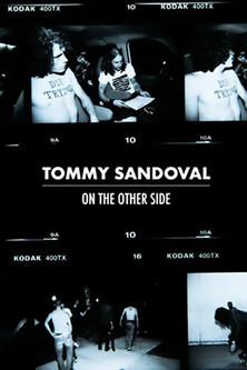 Tommy Sandoval: On The Other Side film afişi