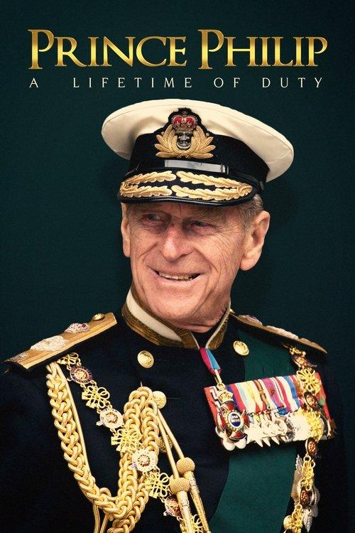 Prince Philip: A Lifetime of Duty film afişi