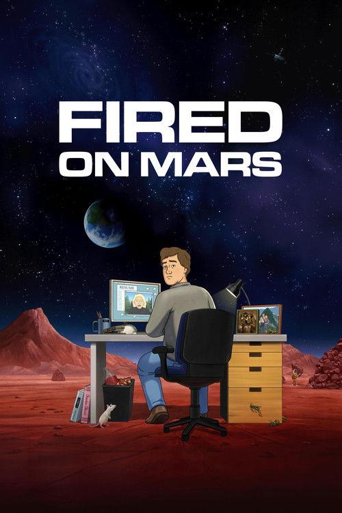 Fired on Mars Sezon 1