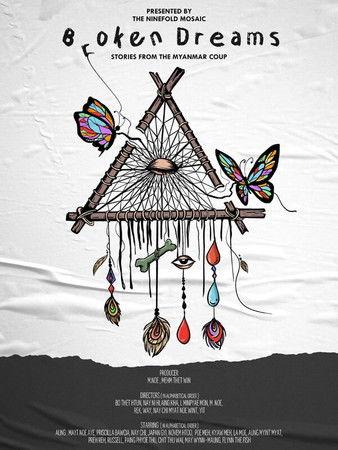 Broken Dreams: Stories from the Myanmar Coup film afişi