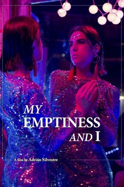 My Emptiness and I film afişi