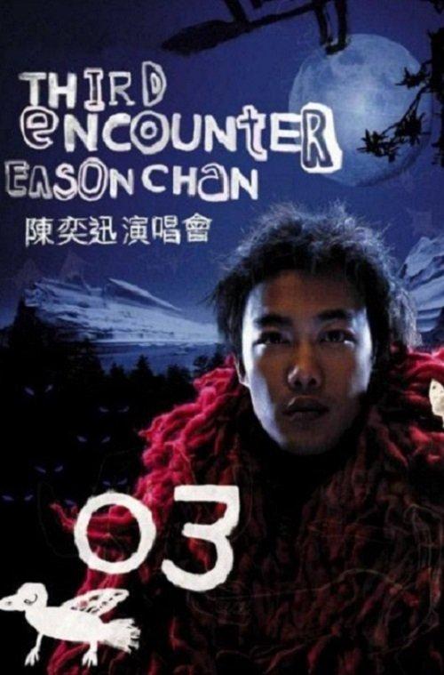 Third Encounter Eason Chan Live 2003 film afişi