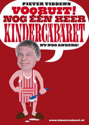 Pieter Tiddens: Vooruit! Nog Één Keer Kindercabaret, Nu Nog Anders! film afişi