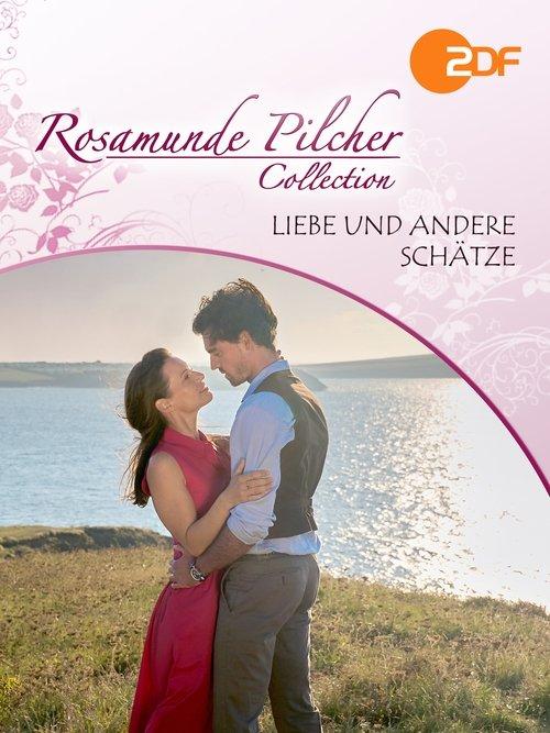 Rosamunde Pilcher: Liebe und andere Schätze film afişi