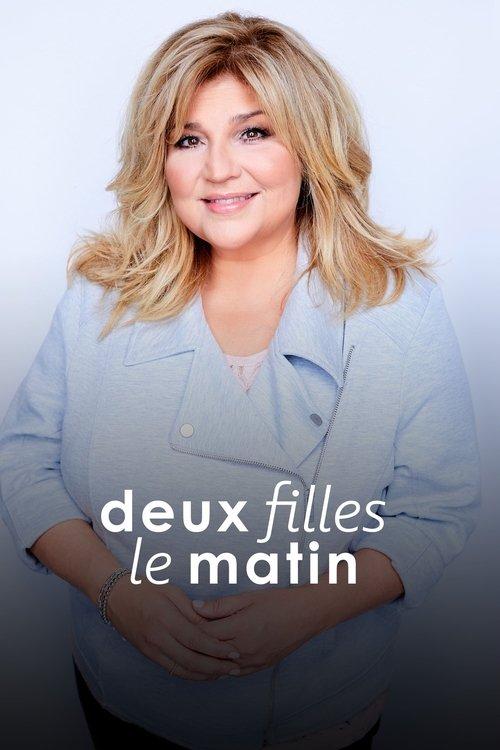 Deux filles le matin dizi afişi