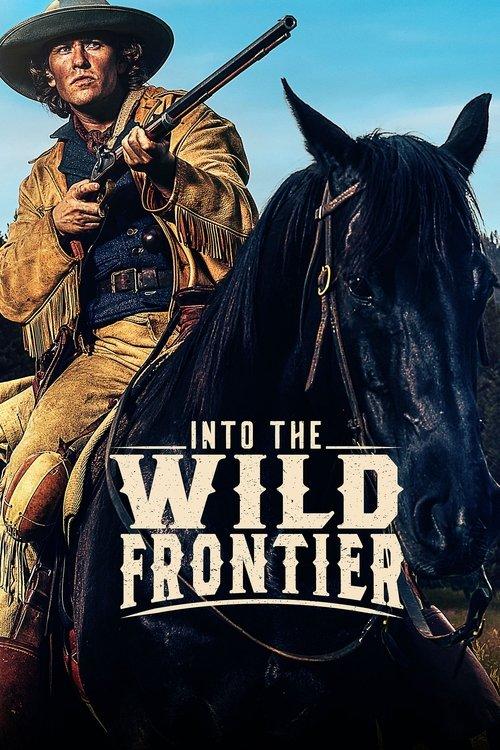 Into the Wild Frontier Sezon 4