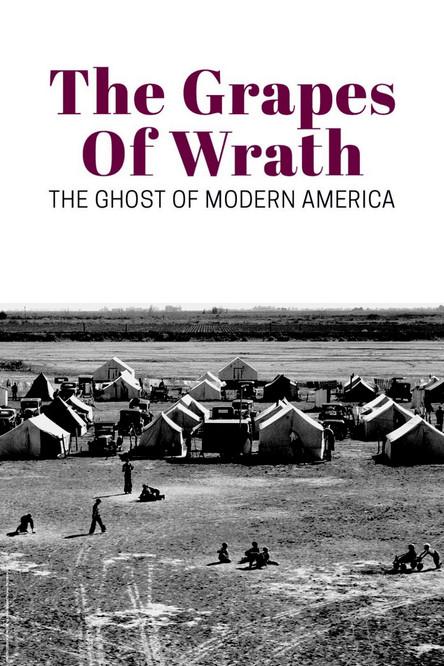 The Grapes of Wrath: The Ghost of Modern America film afişi