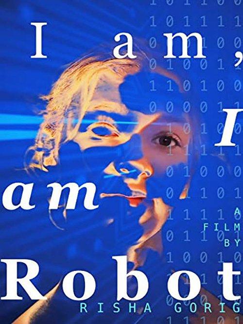 I am: I am Robot film afişi