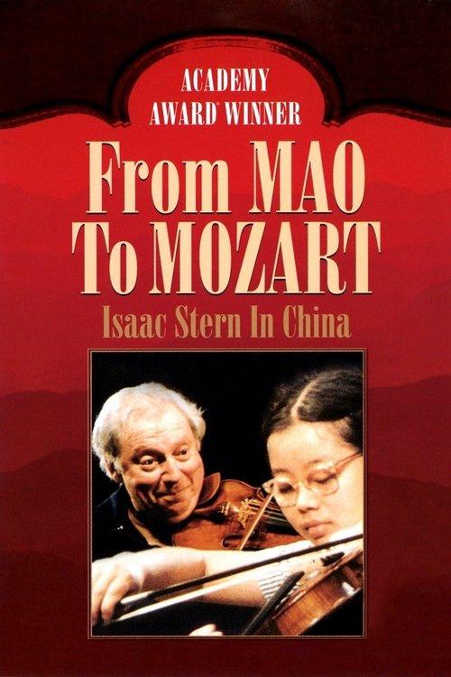 From Mao to Mozart: Isaac Stern in China film afişi