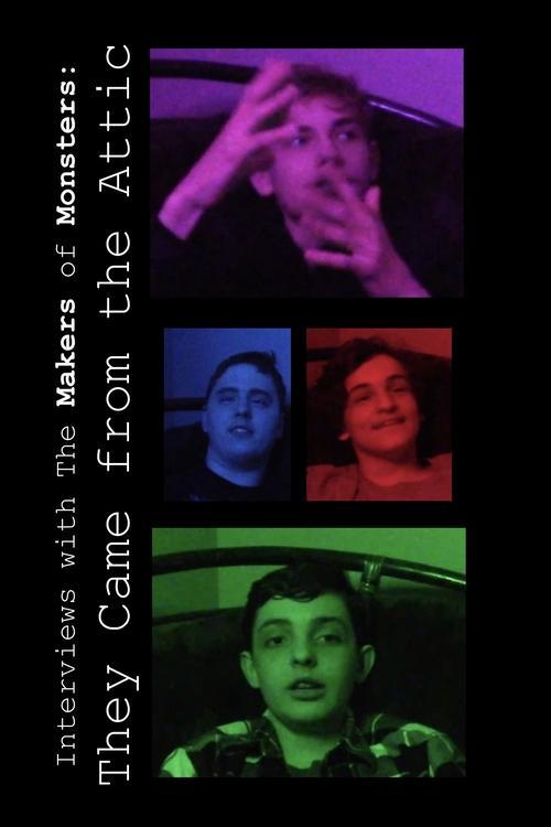 Interviews with the Makers of Monsters: They Came from the Attic film afişi