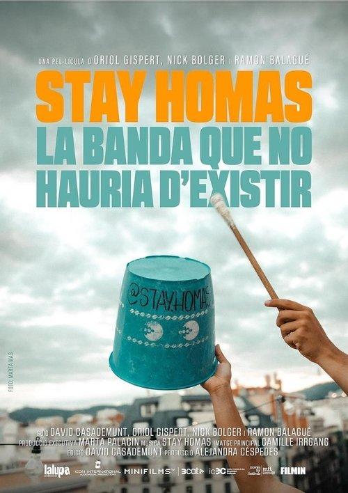 Stay Homas. The Band That Shouldn’t Exist film afişi
